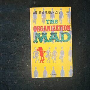 1957 Mad Magazine's "The Organization Mad" by William Gaines